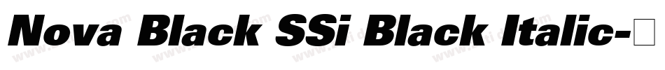 Nova Black SSi Black Italic字体转换